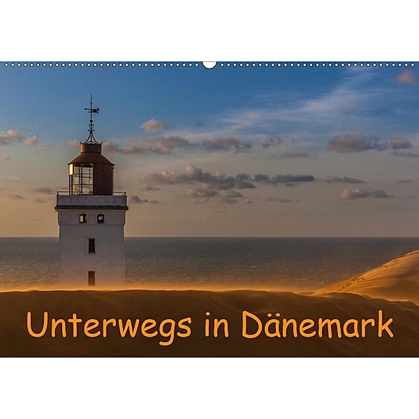 Unterwegs in Dänemark (Wandkalender 2020 DIN A2 quer)