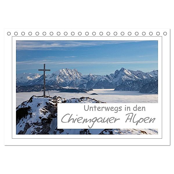 Unterwegs in den Chiemgauer Alpen (Tischkalender 2024 DIN A5 quer), CALVENDO Monatskalender, Andreas Vonzin