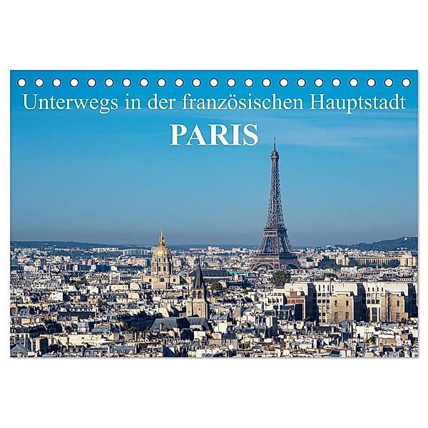 Unterwegs in der französischen Hauptstadt Paris (Tischkalender 2024 DIN A5 quer), CALVENDO Monatskalender, Rico Ködder