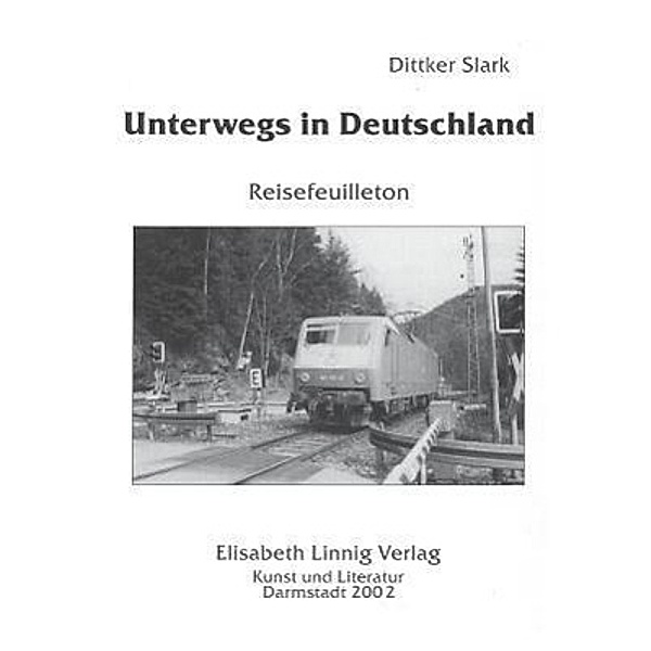 Unterwegs in Deutschland, Dittker Slark