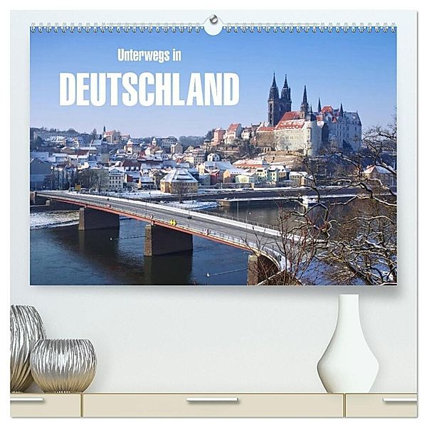 Unterwegs in Deutschland (hochwertiger Premium Wandkalender 2024 DIN A2 quer), Kunstdruck in Hochglanz, LianeM