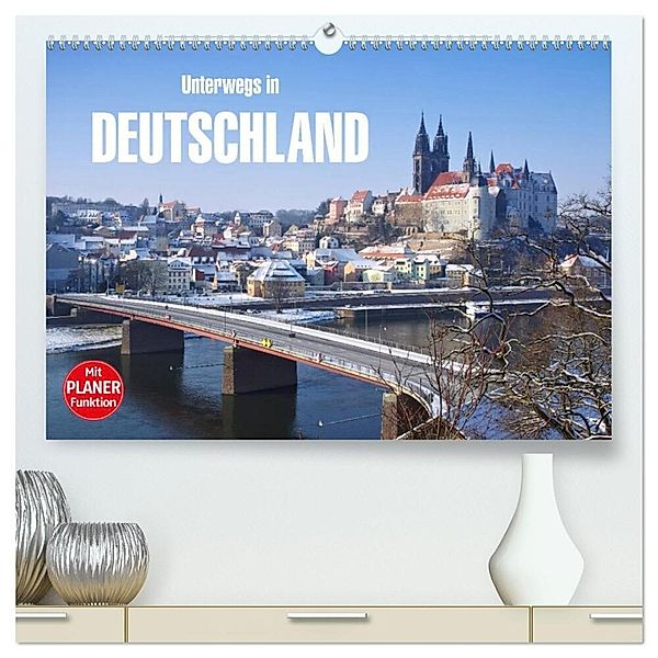 Unterwegs in Deutschland (hochwertiger Premium Wandkalender 2025 DIN A2 quer), Kunstdruck in Hochglanz, Calvendo, LianeM