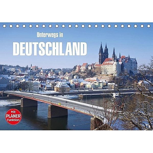 Unterwegs in Deutschland (Tischkalender 2017 DIN A5 quer), LianeM