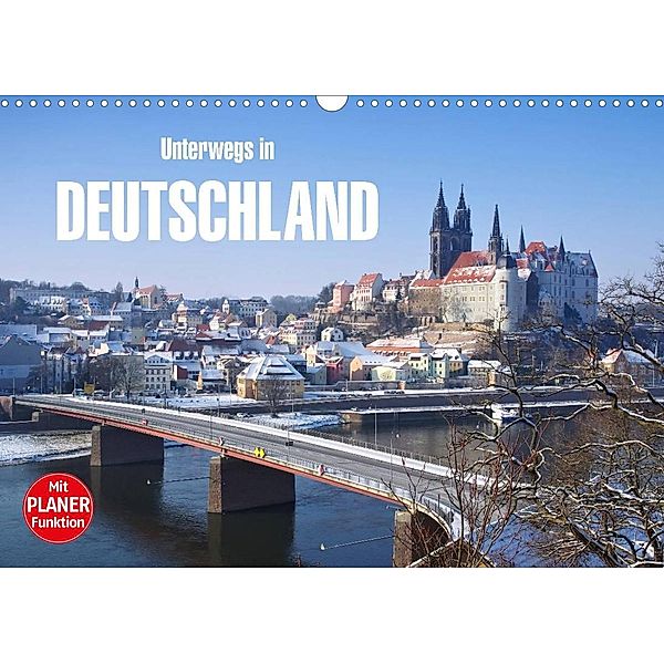 Unterwegs in Deutschland (Wandkalender 2023 DIN A3 quer), LianeM