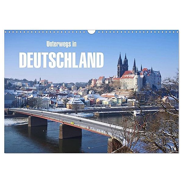 Unterwegs in Deutschland (Wandkalender 2024 DIN A3 quer), CALVENDO Monatskalender, LianeM