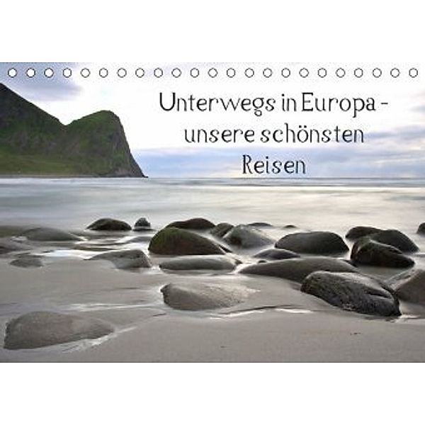 Unterwegs in Europa - unsere schönsten Reisen (Tischkalender 2020 DIN A5 quer), Nina Zühlke