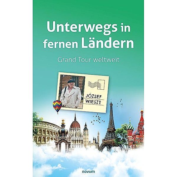 Unterwegs in fernen Ländern, József Wieszt