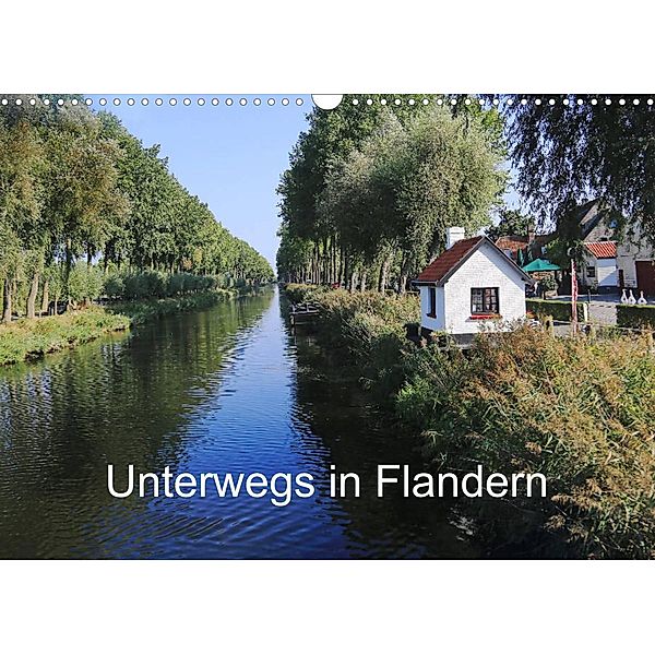 Unterwegs in Flandern (Wandkalender 2023 DIN A3 quer), Gudrun Nitzold-Briele