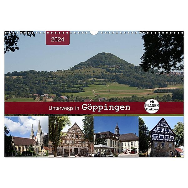 Unterwegs in Göppingen (Wandkalender 2024 DIN A3 quer), CALVENDO Monatskalender, Angelika keller