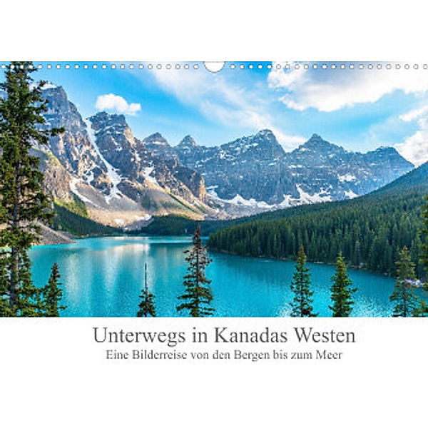 Unterwegs in Kanadas Westen (Wandkalender 2022 DIN A3 quer), Lukas Proszowski
