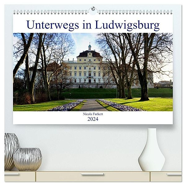 Unterwegs in Ludwigsburg (hochwertiger Premium Wandkalender 2024 DIN A2 quer), Kunstdruck in Hochglanz, Nicola Furkert