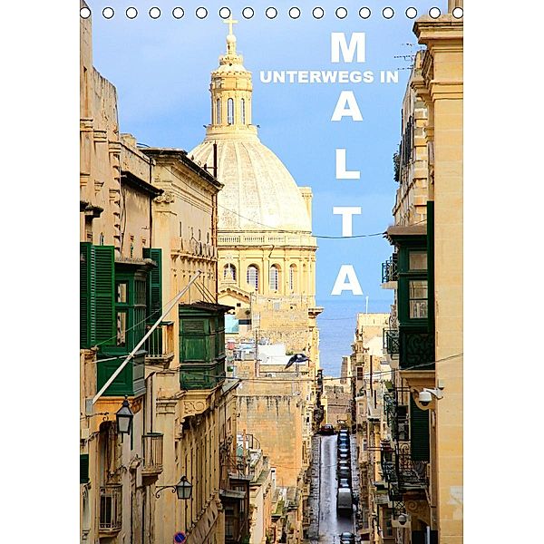 Unterwegs in Malta (Tischkalender 2021 DIN A5 hoch), Rabea Albilt