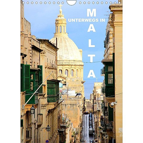 Unterwegs in Malta (Wandkalender 2023 DIN A4 hoch), Rabea Albilt