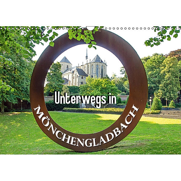 Unterwegs in Mönchengladbach (Wandkalender 2019 DIN A3 quer), Nina Schwarze