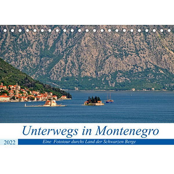 Unterwegs in Montenegro (Tischkalender 2022 DIN A5 quer), Dejan Knezevic