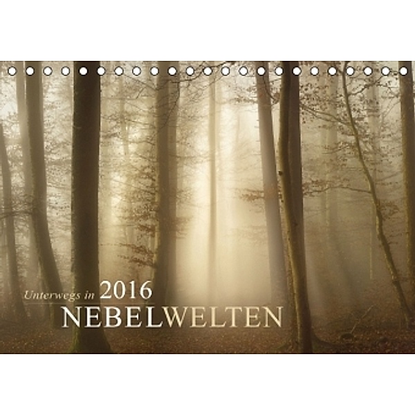 Unterwegs in Nebelwelten (Tischkalender 2016 DIN A5 quer), Norbert Maier