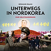 Unterwegs in Nordkorea: Eine Gratwanderung - eBook