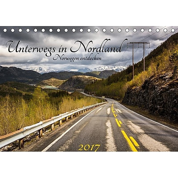 Unterwegs in Nordland - Norwegen entdecken (Tischkalender 2017 DIN A5 quer), Marcel Wenk