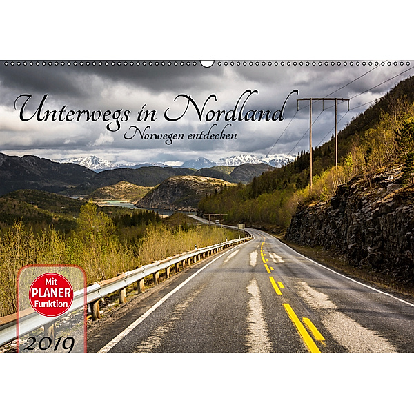 Unterwegs in Nordland - Norwegen entdecken (Wandkalender 2019 DIN A2 quer), Marcel Wenk