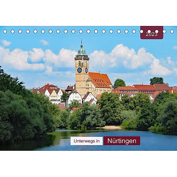 Unterwegs in Nürtingen (Tischkalender 2023 DIN A5 quer), Angelika keller