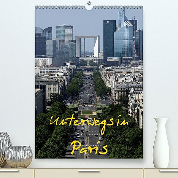 Unterwegs in Paris (Premium, hochwertiger DIN A2 Wandkalender 2023, Kunstdruck in Hochglanz), Roland Irlenbusch