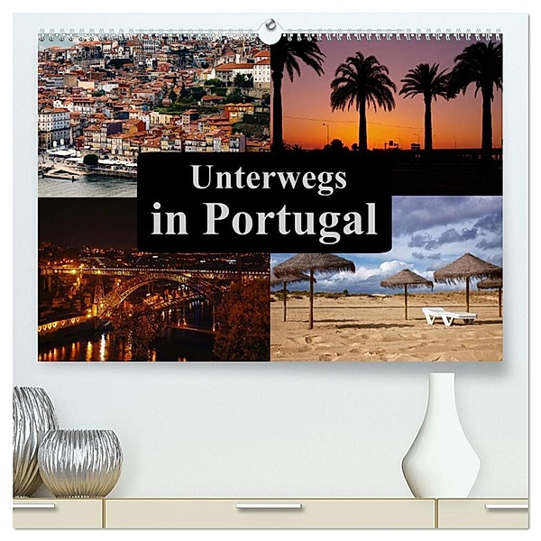 Unterwegs in Portugal (hochwertiger Premium Wandkalender 2024 DIN A2 quer), Kunstdruck in Hochglanz, Carina Buchspies