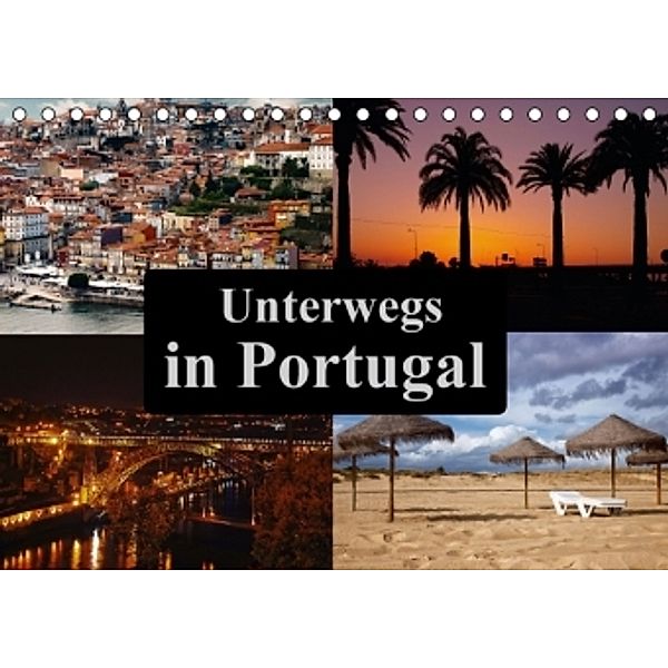 Unterwegs in Portugal (Tischkalender 2016 DIN A5 quer), Carina Buchspies