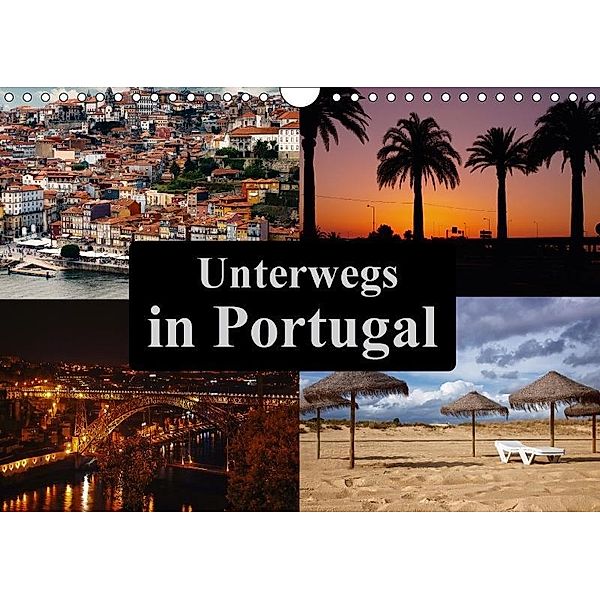 Unterwegs in Portugal (Wandkalender 2017 DIN A4 quer), Carina Buchspies