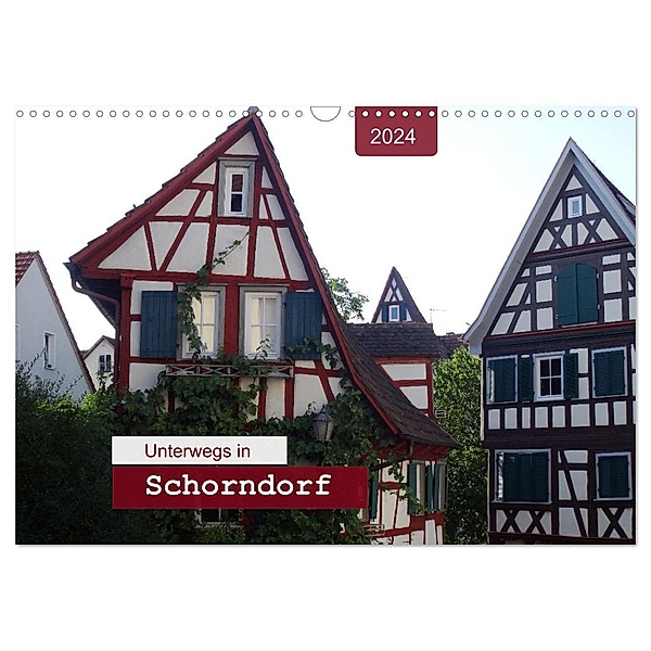 Unterwegs in Schorndorf (Wandkalender 2024 DIN A3 quer), CALVENDO Monatskalender, Angelika keller