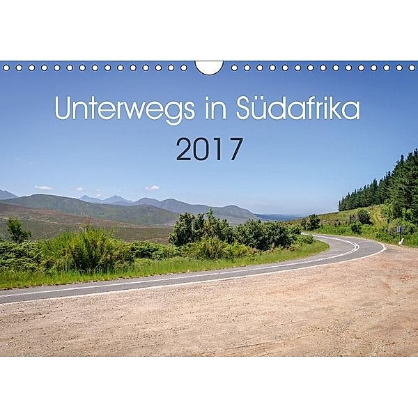 Unterwegs in Südafrika 2017 (Wandkalender 2017 DIN A4 quer), Stefan Ganz