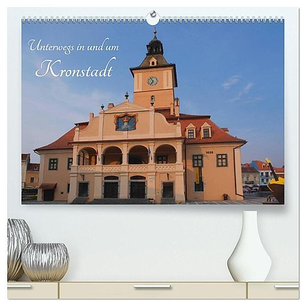 Unterwegs in und um Kronstadt (hochwertiger Premium Wandkalender 2025 DIN A2 quer), Kunstdruck in Hochglanz, Calvendo, Anneli Hegerfeld-Reckert