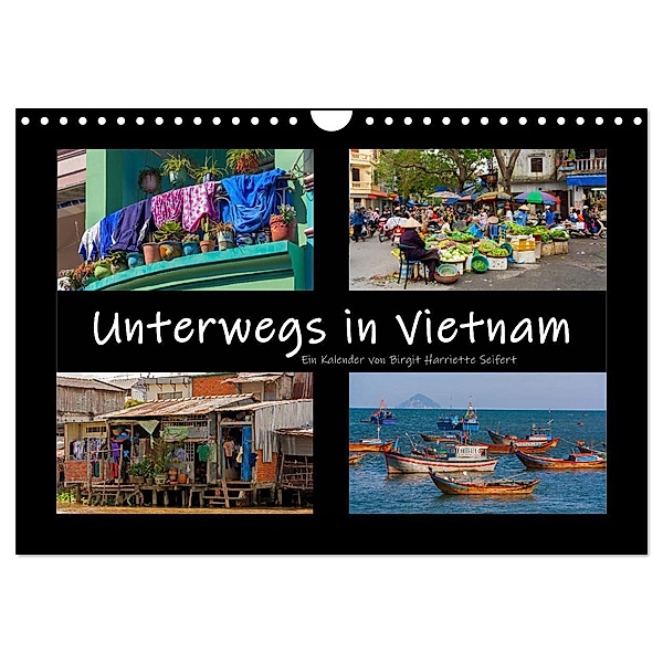 Unterwegs in Vietnam (Wandkalender 2024 DIN A4 quer), CALVENDO Monatskalender, Birgit Harriette Seifert