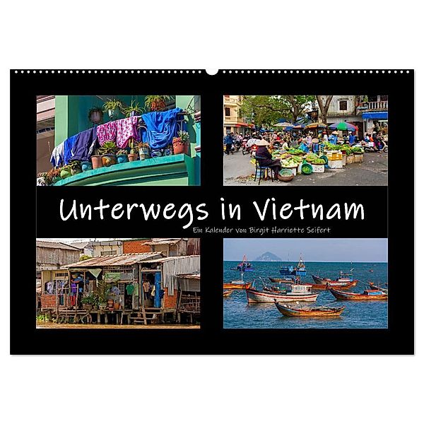 Unterwegs in Vietnam (Wandkalender 2025 DIN A2 quer), CALVENDO Monatskalender, Calvendo, Birgit Harriette Seifert