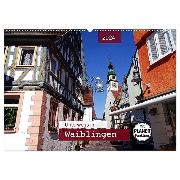 Unterwegs in Waiblingen (Wandkalender 2024 DIN A2 quer), CALVENDO Monatskalender, Angelika keller