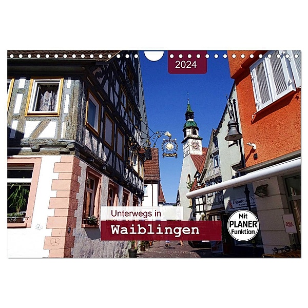 Unterwegs in Waiblingen (Wandkalender 2024 DIN A4 quer), CALVENDO Monatskalender, Angelika keller