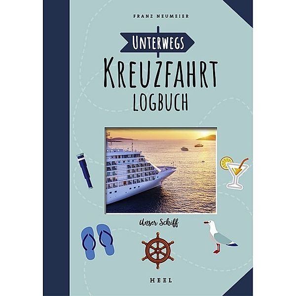 Unterwegs: Kreuzfahrt-Logbuch, Franz Neumeier