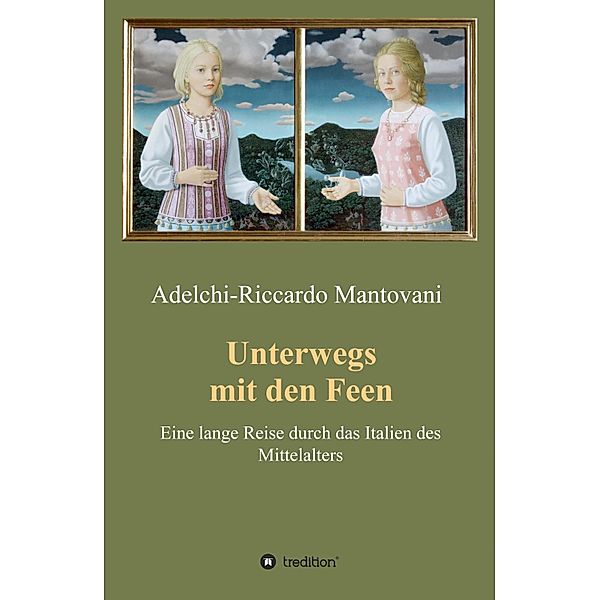 Unterwegs mit den Feen, Adelchi-Riccardo Mantovani