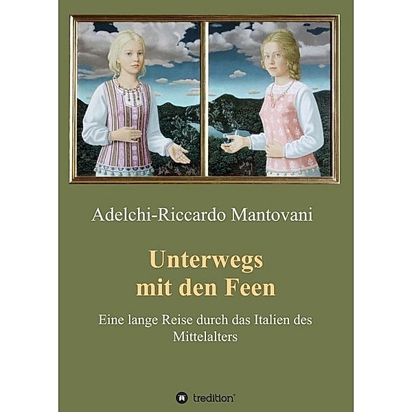Unterwegs mit den Feen, Adelchi-Riccardo Mantovani