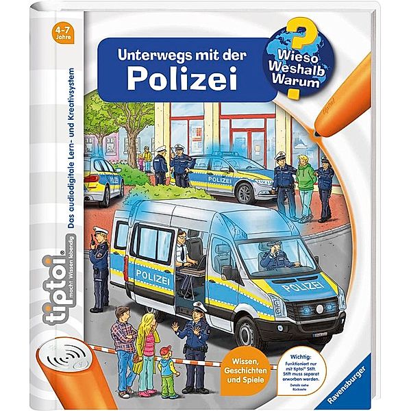 Unterwegs mit der Polizei / Wieso? Weshalb? Warum? tiptoi® Bd.22, Karolin Küntzel