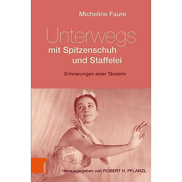 Unterwegs mit Spitzenschuh und Staffelei, Micheline Faure