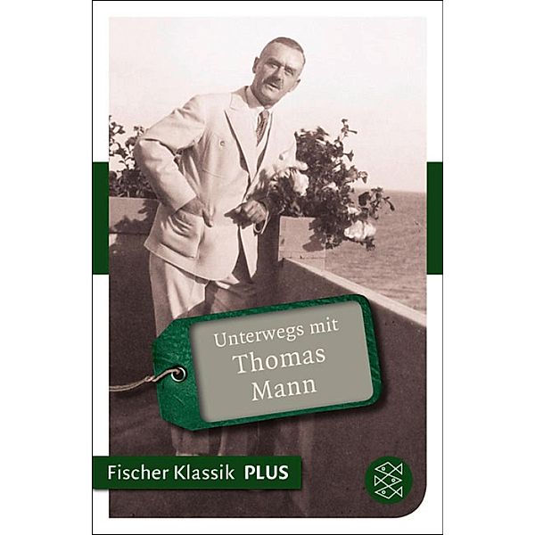 Unterwegs mit Thomas Mann