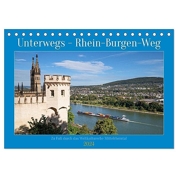 Unterwegs - Rhein-Burgen-Weg (Tischkalender 2024 DIN A5 quer), CALVENDO Monatskalender, Alexander Ludwig
