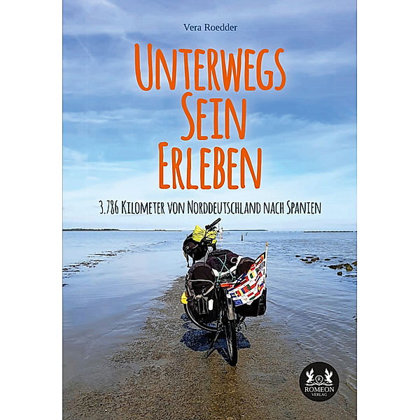 Unterwegs - Sein - Erleben, Vera Roedder