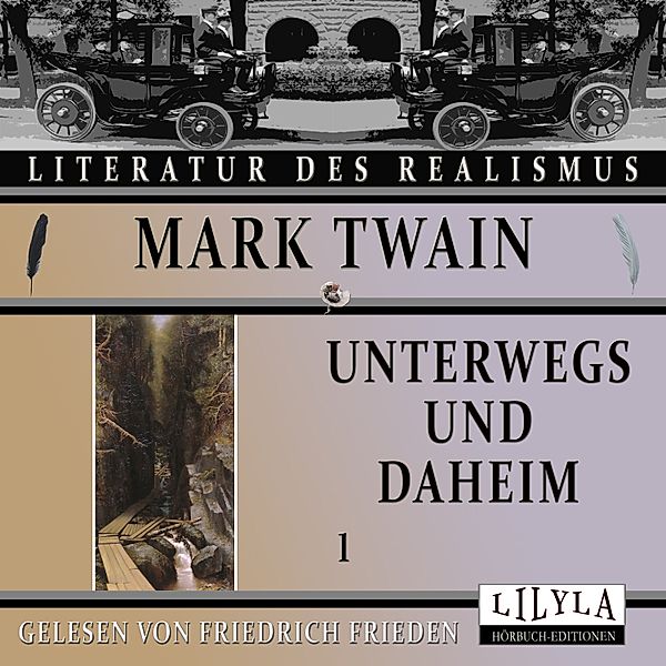 Unterwegs und Daheim 1, Mark Twain