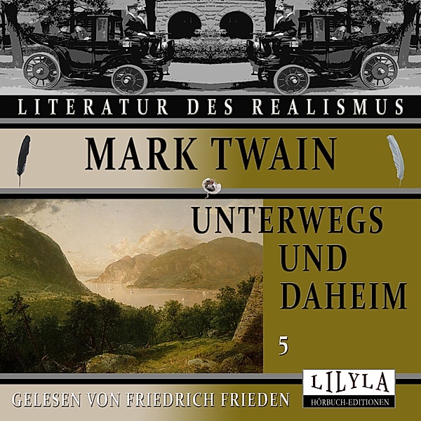 Unterwegs und Daheim 5, Mark Twain