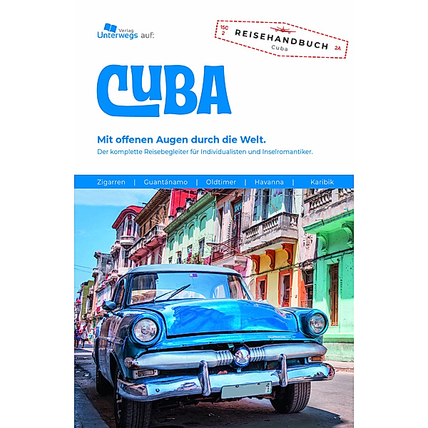 Unterwegs Verlag Reiseführer Cuba - XXL, Thomas Schlegel