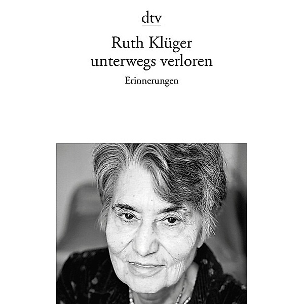 Unterwegs verloren, Ruth Klüger