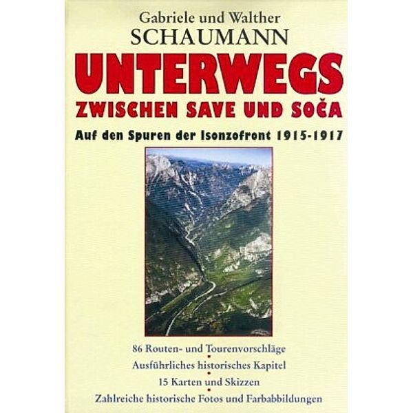 Unterwegs zwischen Save und Soca, Gabriele Schaumann, Walther Schaumann