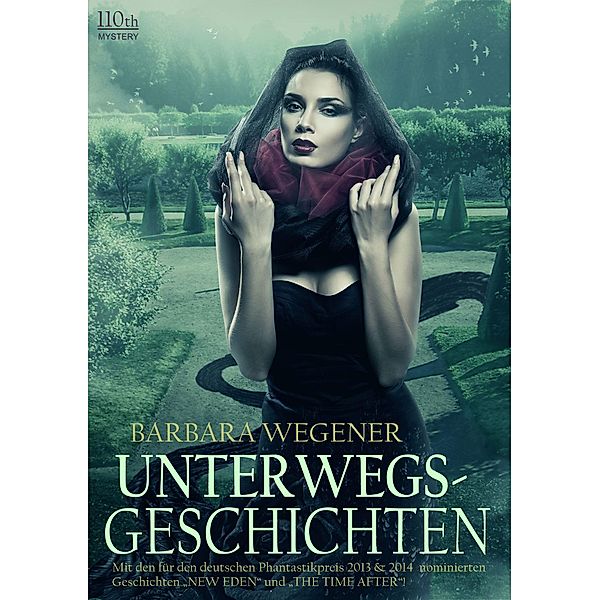 Unterwegsgeschichten, Barbara Wegener