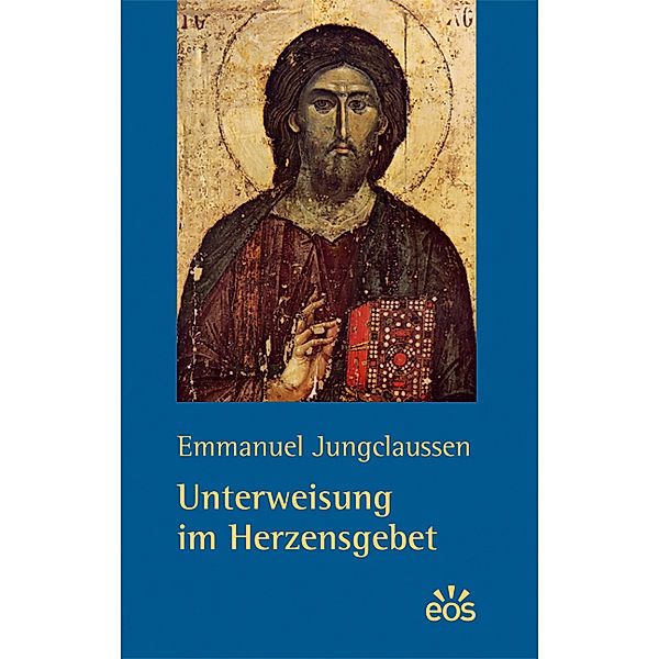 Unterweisung im Herzensgebet, Emmanuel Jungclaussen